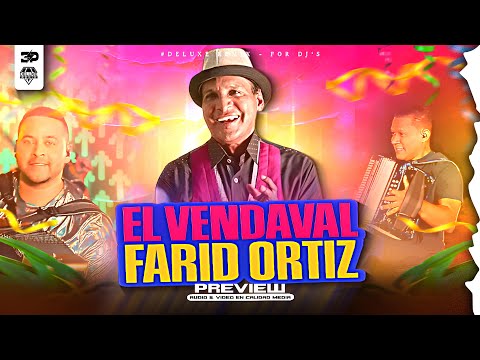 EL VENDAVAL - FARID ORTIZ - DELUXE EDITION - © VIDEO RMX LIVE - DJ 3DW1N PIÑEROS !!