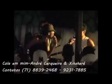 Cola Em Mim - André Cerqueira
