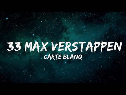 1 Hour |  Carte Blanq - 33 Max Verstappen (Lyrics)  | LyricFlow Channel