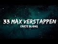 1 Hour Carte Blanq 33 Max Verstappen Lyrics LyricFlow Channel