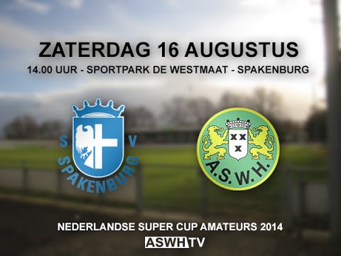 Samenvatting Super Cup: Spakenburg - ASWH 1-4 (16-08-2014)