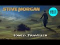 Stive Morgan Lonely Traveller Альбом 2010