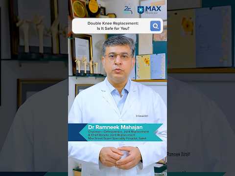 Double Knee Replacement: Who Is It Safe For?