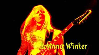 Johnny Winter - destruction blues______