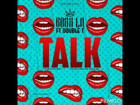Boss La ft Double T . Talk
