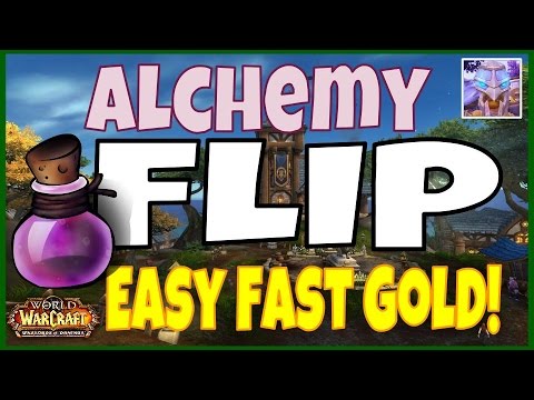 WoW 6.2.2 Alchemy Easy Fast Gold Flip Guide - Tons of Easy Gold - WoD