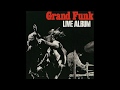 GRAND FUNK RAILROAD - T.N.U.C. （Live Album Audio）