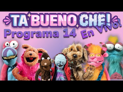 TA BUENO CHE! EN VIVO!!! Programa 14