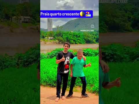 Praia quarto crescente  🌗 🏖  Aragarças  / Goiás