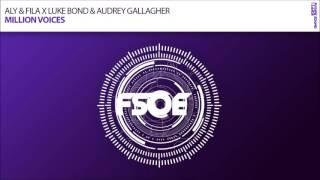 Aly & Fila X Luke Bond & Audrey Gallagher - Million Voices