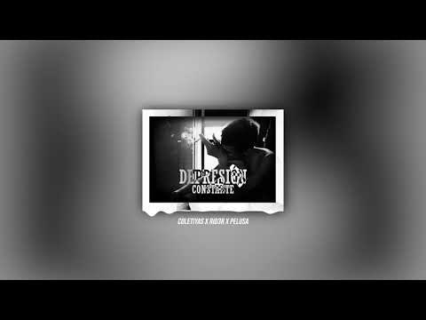 Coletiyas X Rid3r X Pelusa - DEPRESIÓN CONSTANTE (Prod. BEN MAKER)