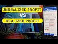 What is Realized Profit Vs Unrealized Profit