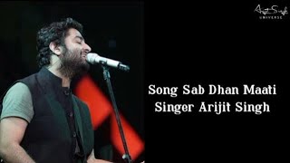 Sab Dhan Maati (LYRICS) - Arijit Singh | Salim &amp; Sulaiman