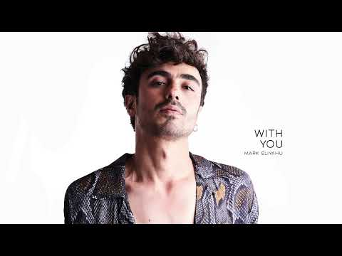 Mark Eliyahu - With You