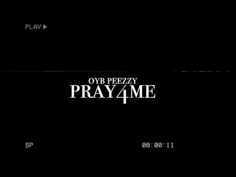 Oybpeezzy - “Pray4me” (official audio)