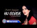 Putri Siagian - HU GORGA | Lagu Terpopuler 2022 (Official Music Video)