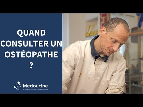 ? Quand CONSULTER un OSTEOPATHE ? Par Henri Dispan de Floran ?