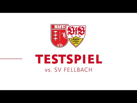 Re-Live: SV Fellbach - VfB Stuttgart | Testspiel | VfB Stuttgart