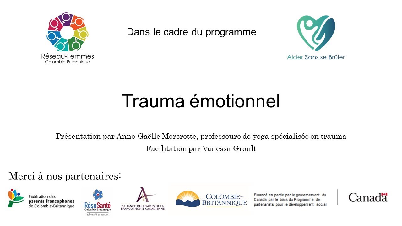 Le trauma émotionnel : le reconnaître et le comprendre, pour mieux s'aider et aider nos enfants.