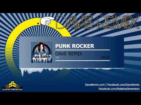 Dave Remix - Punk Rocker