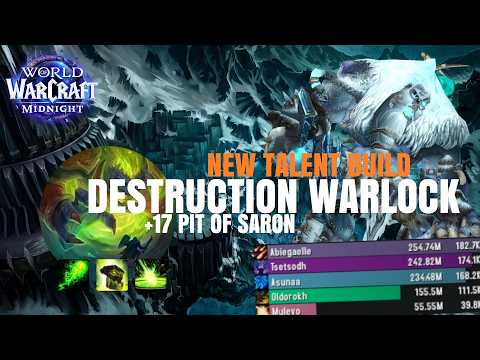 +17 Saron | Midnight Beta Destruction Warlock ~ New Talents for destro. Cooking more dps!