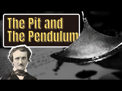 The Pit and the Pendulum by Edgar Allan Poe - Short Story Summary, Analysis, Review