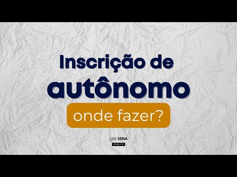 Inscrição de autônomo: onde fazer?