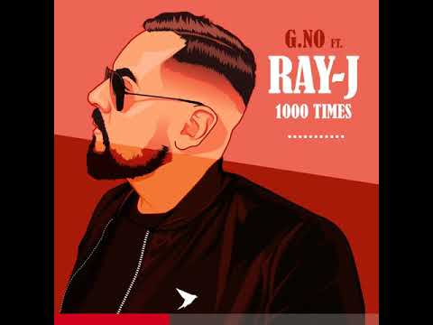 Ray J ft. G.No - 1000 Times (2020)