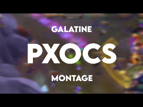 GALATINE MONTAGE - PXOCS