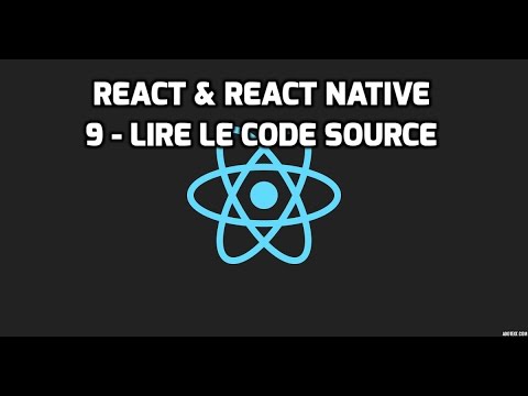 Formation React React Native 9 Lire le code source