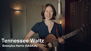 Tennessee Waltz - Emmylou Harris (SASKIA)
