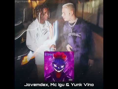 Jovem Dex x Mc Igu x Yunk Vino Prévia do som novo