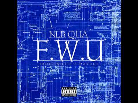 NLB Qua - F.W.U (Official Audio)