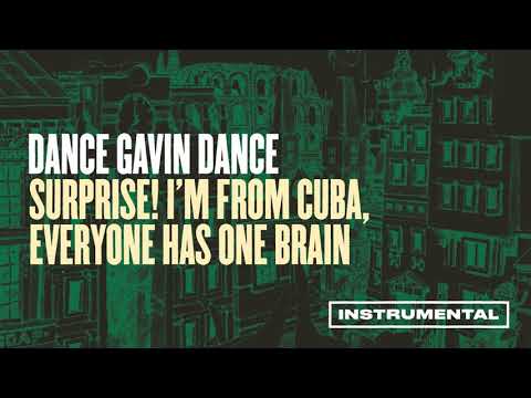 Video thumbnail for Surprise! I’m From Cuba, Everyone Has One Brain (Instrumental)