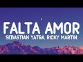 Sebastián Yatra, Ricky Martin - Falta Amor (Letra/Lyrics)