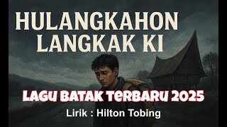Download lagu 'HULANGKAHON LANGKA KI' || LAGU BATAK TERBARU mp3