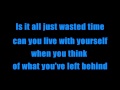 Skid Row Wasted Time Lyrics