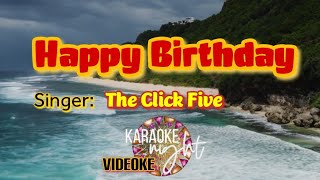 Happy Birthday | The Click Five | Karaoke | Videoke