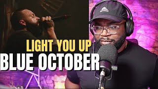 First Time Hearing Blue October Light You Up (Reaction!!)
