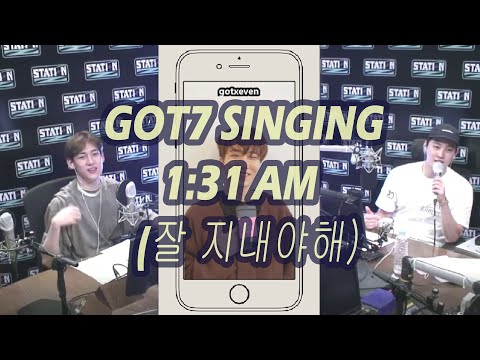 210916 [ENG] GOT7's 2JAE SINGING 1:31 AM (잘 지내야해 2021 VER.) [STATION Z JAYB X BAMBAM X YOUNGJAE]