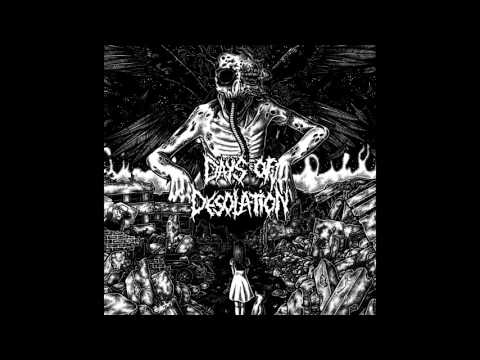 Days of Desolation - s/t FULL ALBUM (2013 - Grindcore / Crust / Hardcore Punk)