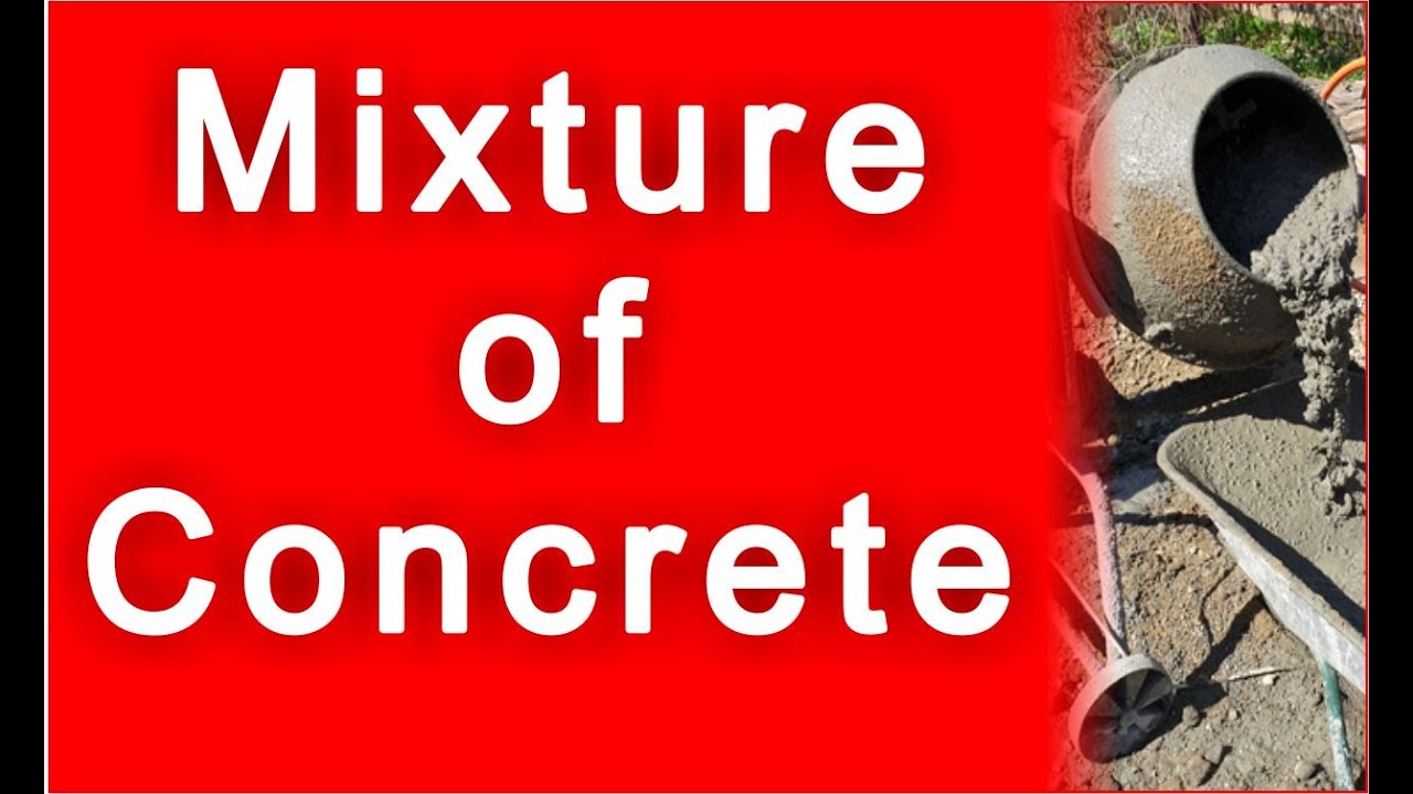 Mixture of Concrete, Construction and Building materials tutorials, lectures, notes, online courses