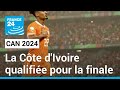 CAN 2024 : La Côte d'Ivoire qualifiée pour la finale de SA Coupe d'Afrique des nations