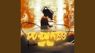 Do You Miss Me Too (Radio-Edit)