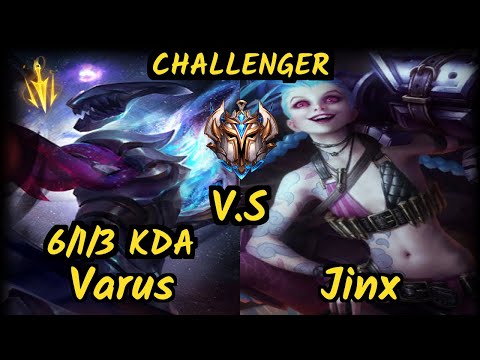 Arrow (VARUS) vs JINX - 6/1/3 KDA BOTTOM ADC CHALLENGER GAMEPLAY - NA