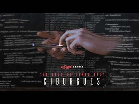 Ciborgues: são eles ou somos nós? - Trailer - Série Me Salva!