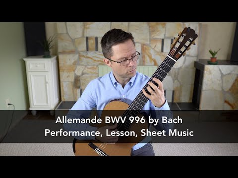 Allemande, BWV 996 by Bach & Lesson for Classical Guitar