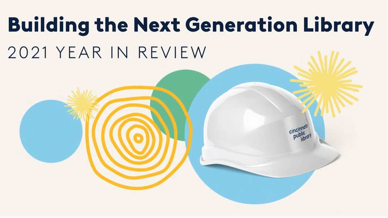 Current Gen Library Building The Next Generation Library: 2021 In Review - book-news.org