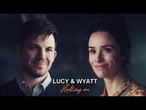 Lucy & Wyatt | Holding on (+2x05)