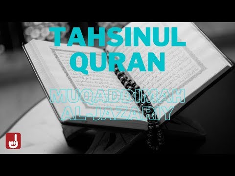 Tahsinul Quran - Mukadimah Al-Jazariy